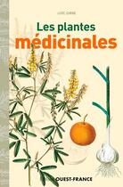 Couverture du livre « Plantes médicinales » de Loic Girre aux éditions Ouest France