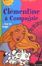 Couverture du livre « Clementine Et Compagnie » de Hughes-Y aux éditions Milan