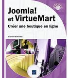 Couverture du livre « Joomla ! et virtuemart ; créer une boutique en ligne » de Jean-Noel Anderruthy aux éditions Eni