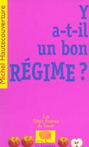 Couverture du livre « Y a-t-il un bon regime ? » de Hautecouverture M. aux éditions Le Pommier