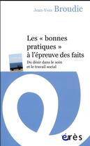 Couverture du livre « Les bonnes pratiques à l'épreuve des faits » de Jean-Yves Broudic aux éditions Eres