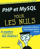 Couverture du livre « Php & mysql 4e pour les nuls » de Janet Valade aux éditions First Interactive