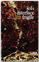 Couverture du livre « Sol ; interface fragile » de Stengel aux éditions Quae