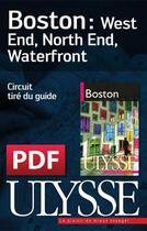 Couverture du livre « Boston : West End, North End, Waterfront » de  aux éditions Ulysse