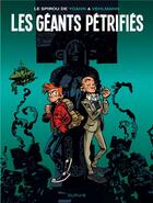 Couverture du livre « Le Spirou de... : les géants pétrifiés » de Fabien Vehlmann et Yoann aux éditions Dupuis