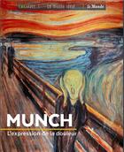Couverture du livre « Munch ; l'expression de la douleur » de Alice Fabienne aux éditions Geo Art
