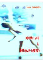 Couverture du livre « Double-jeu à Roland-Garros » de Laure Emmagues aux éditions Books On Demand