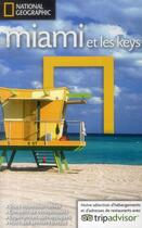 Couverture du livre « Miami et les keys » de Mark Miller aux éditions National Geographic