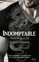 Couverture du livre « Indomptable » de Chantal Fernando aux éditions City