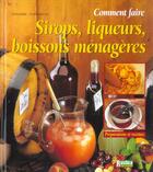 Couverture du livre « Sirops,liqueurs,boisson menag » de Suzanne Fonteneau aux éditions Rustica