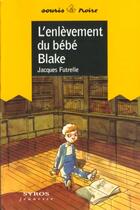 Couverture du livre « Enlevement De Bebe Blake » de Jacques Futrelle aux éditions Syros