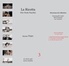 Couverture du livre « La Ricotta ; Pier Paolo Pasolini » de Xavier Vert aux éditions Aleas