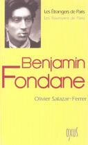 Couverture du livre « Benjamin Fondane » de Olivier Salazar-Ferrer aux éditions Oxus