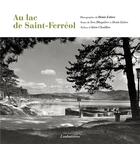Couverture du livre « Le lac de Saint-Ferréol ; les années 1950-1970 » de Denis Esteve aux éditions Loubatieres