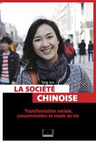 Couverture du livre « La société chinoise » de Tang Jun aux éditions Pages Ouvertes