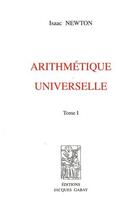 Couverture du livre « Arithmétique universelle » de Isaac Newton aux éditions Jacques Gabay