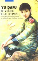 Couverture du livre « Riviere d'automne » de Dafu Yu aux éditions Picquier