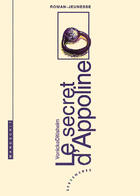 Couverture du livre « Le Secret D'Appoline » de Vonicke Ditisheim aux éditions Les Deux Encres