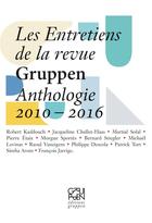 Couverture du livre « Les entretiens de la revue Gruppen ; anthologie 2010-2016 » de  aux éditions Gruppen