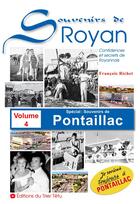 Couverture du livre « Souvenirs de Royan volume 4 - Spécial Pontaillac » de Francois Richet aux éditions Trier-tetu