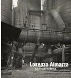 Couverture du livre « Lorenzo Almarza ; la mirada moderna » de  aux éditions Prames