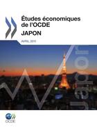 Couverture du livre « Études économiques de l'OCDE ; Japon ; avril 2011 » de Ocde aux éditions Oecd