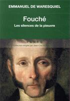 Couverture du livre « Fouché, les silences de la pieuvre » de Emmanuel De Waresquiel aux éditions Tallandier