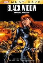 Couverture du livre « Black Widow : Marvel Knights » de Greg Rucka et Devin Grayson et Scott Hampton et Igor Kordey et J.G. Jones aux éditions Panini