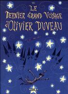 Couverture du livre « Le dernier grand voyage d'Olivier Duveau » de Jali aux éditions Eidola
