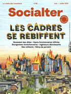 Couverture du livre « N 46 - les cadres se rebiffent - juin 2021 » de  aux éditions Socialter