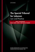 Couverture du livre « The Special Tribunal for Lebanon: Law and Practice » de Amal Alamuddin aux éditions Oup Oxford