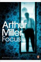 Couverture du livre « Focus » de Arthur Miller aux éditions Penguin Books Ltd Digital