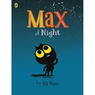 Couverture du livre « Max at night » de Ed Vere aux éditions Children Pbs