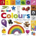 Couverture du livre « My first colours ; let's learn them all ! » de Dk aux éditions Dk Children