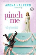 Couverture du livre « Pinch Me » de Halpern Adena aux éditions Touchstone