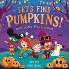 Couverture du livre « Let's find pumpkins ! » de Chris Jevons et Evie Day aux éditions Hachette