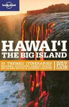 Couverture du livre « Hawaii, the big island (3e édition) » de Luci Yamamoto aux éditions Lonely Planet France