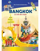 Couverture du livre « Bangkok ; la cité des anges » de Marisha Wojciechowska aux éditions Globetrotteur