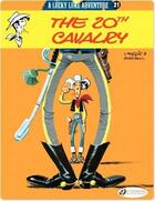 Couverture du livre « Lucky Luke t.21 ; the 20th cavalry » de Rene Goscinny et Morris aux éditions Cinebook