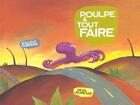Couverture du livre « Poulpe A Tout Faire » de Boileve/Oubrerie aux éditions Seuil Jeunesse