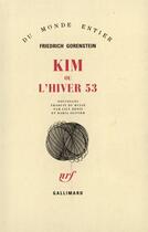 Couverture du livre « Kim Ou L'Hiver 53 » de Gorenstein F aux éditions Gallimard