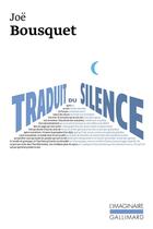 Couverture du livre « Traduit du silence » de Joe Bousquet aux éditions Gallimard