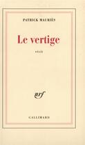 Couverture du livre « Le vertige » de Patrick Mauries aux éditions Gallimard