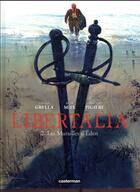 Couverture du livre « Libertalia Tome 2 : les murailles d'éden » de Rudi Miel et Fabienne Pigiere et Paolo Grella aux éditions Casterman