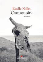 Couverture du livre « Community » de Estelle Nollet aux éditions Albin Michel