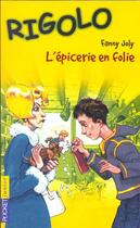 Couverture du livre « 6. L'Epicerie En Folie » de Joly Fanny aux éditions Pocket Jeunesse