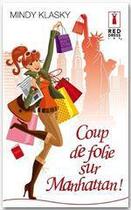 Couverture du livre « Coup de folie sur Manhattan ! » de Mindy Klasky aux éditions Harlequin