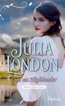 Couverture du livre « Les maries écossais Tome 6 ; vint un Highlander » de Julia London aux éditions Harlequin