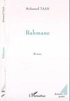 Couverture du livre « Bahmane » de Mohammed Taan aux éditions Editions L'harmattan