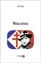 Couverture du livre « Résilience » de Taix Lily aux éditions Editions Du Net